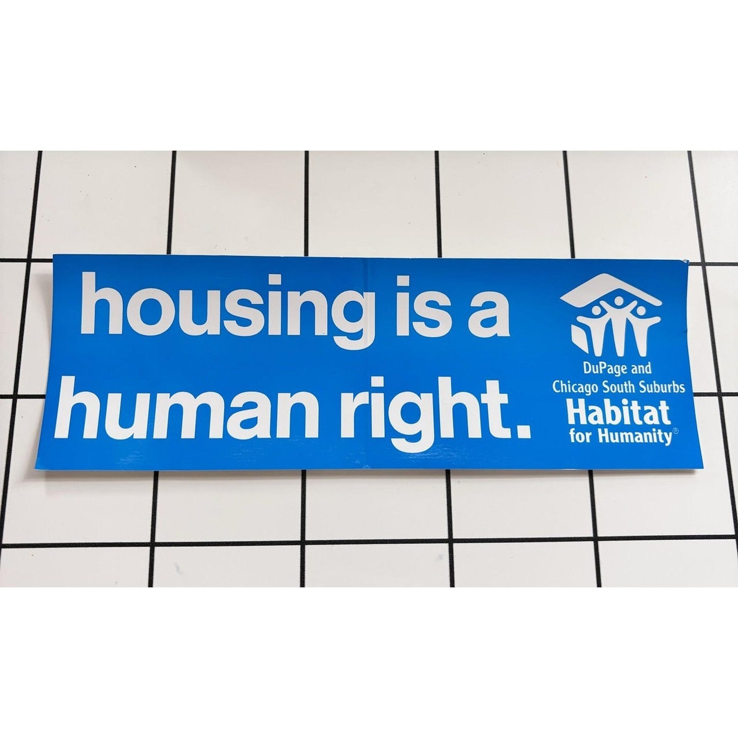 Housing is a Human Right Bumper Sticker